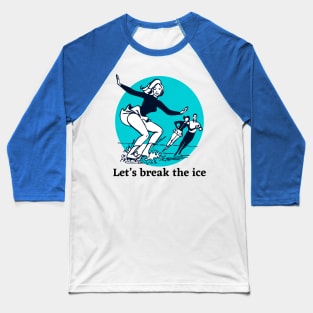 Ice Breaker Baseball T-Shirt